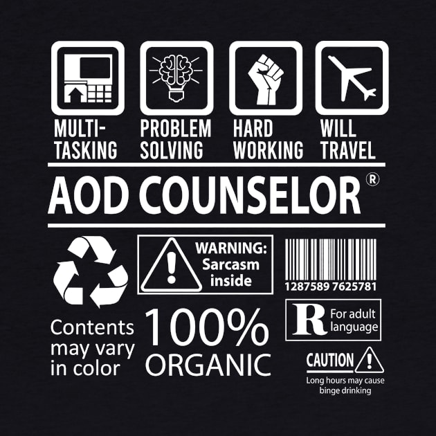 Aod Counselor T Shirt - MultiTasking Certified Job Gift Item Tee by Aquastal